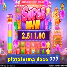 plataforma doce 777